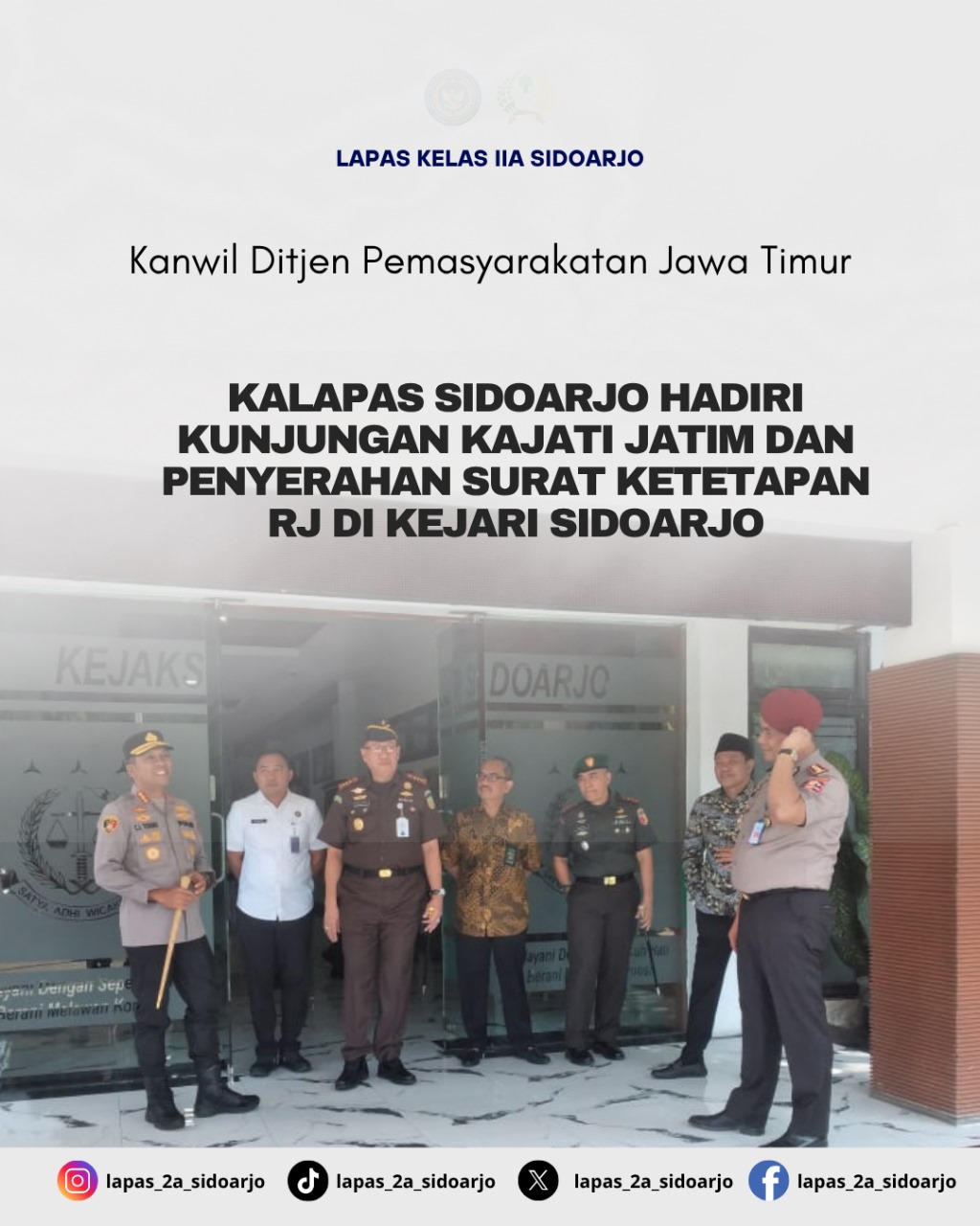 Kalapas Sidoarjo Hadiri Kunjungan Kajati Jatim dan Penyerahan Surat Ketetapan RJ di Kejari Sidoarjo
