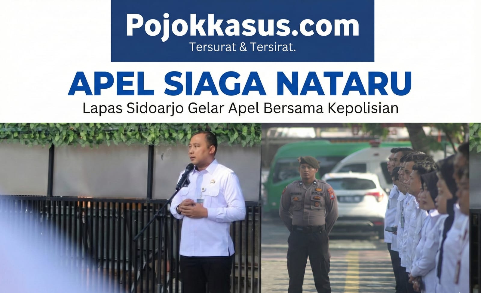 Lapas Sidoarjo Gelar Apel Siaga Bersama Kepolisian Jelang Natal dan Tahun Baru