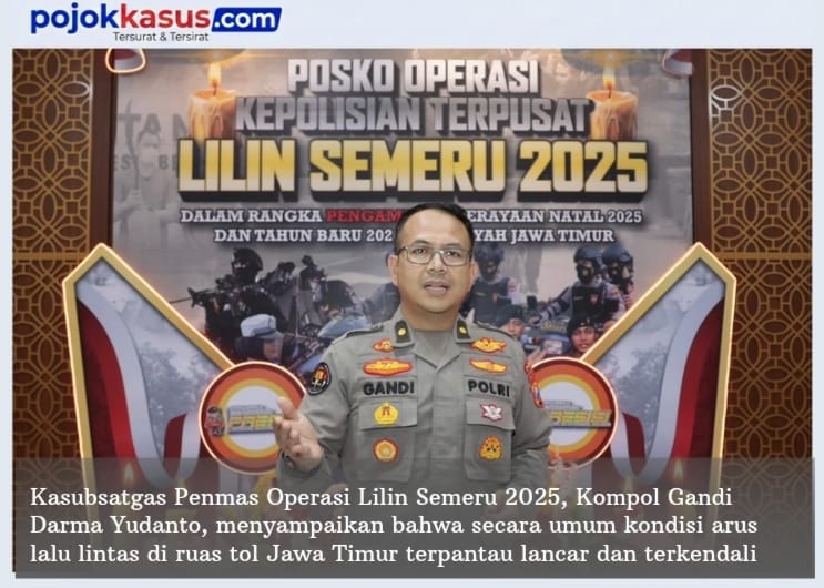 Polda Jatim Sampaikan Update Arus Lalu Lintas Hari Ketujuh Operasi Lilin Semeru 2025