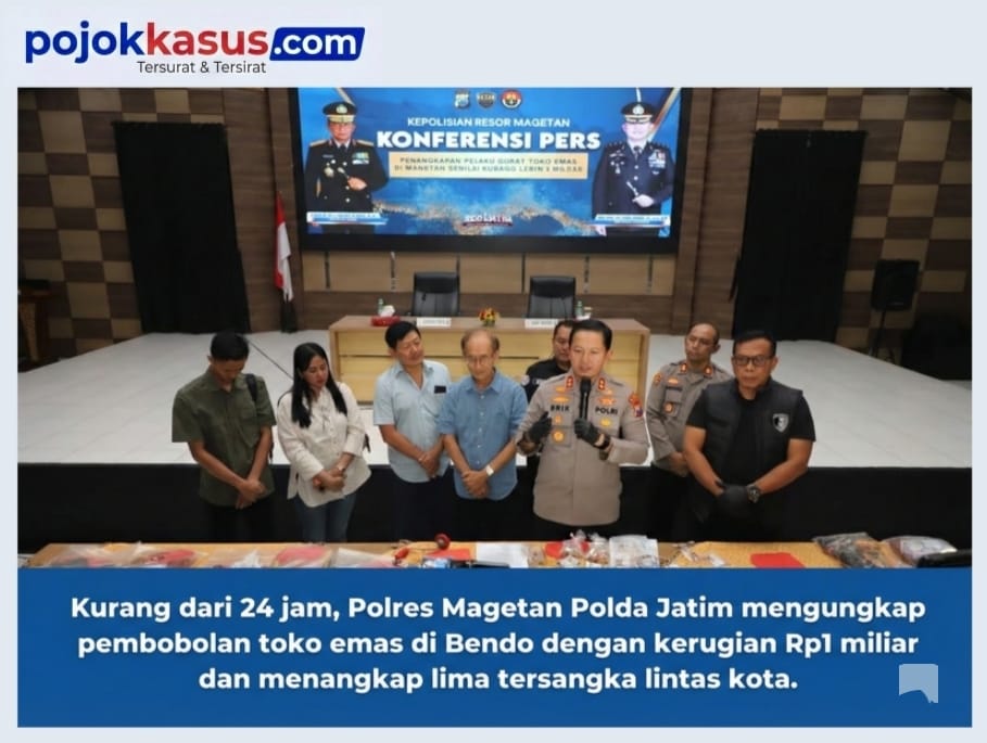 Gerak Kilat Polisi Bongkar Pembobol Toko Emas Magetan