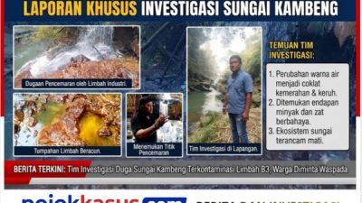 Tim Tapak Tilas Sungai Kambeng Temukan Aliran Mencurigakan ke Sungai